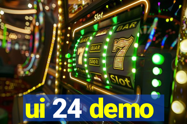 ui 24 demo